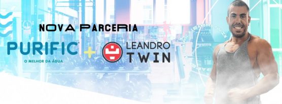 Purific e Leandro Twin: uma parceria em busca de mais saúde e qualidade de vida